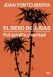 AudioLibro El Beso de Judas: Fotografia y Verdad de Joan Fontcuberta