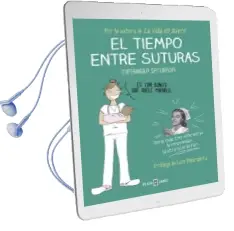 Descargar AudioLibro El Tiempo Entre Suturas de Enfermera Saturada año 2015