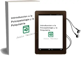 Descargar AudioLibro Introduccion a la Psicopatologia y la Psiquiatria de Julio Vallejo año 2015