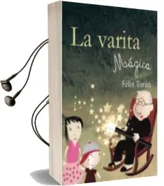 Descargar AudioLibro La Varita Magica de Felix Toran Marti año 2015