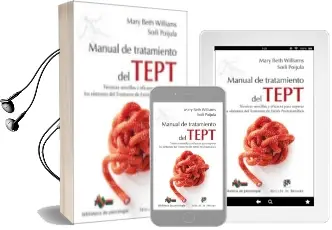 Descargar AudioLibro Manual de Tratamiento del Tept: Tecnicas Sencillas y Eficaces para Superar los Sintomas del Trastorno de Estres Postraumatico de Mary Beth Williams año 2015