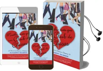 Descargar AudioLibro Mucho mas que un Club de Chicas de Elizabeth Eulberg año 2015