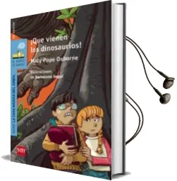 Descargar AudioLibro ¡Que Vienen los Dinosaurios! de Mary Pope Osborne año 2015