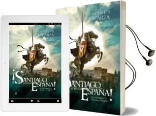 Descargar AudioLibro ¡Santiago y Cierra, España! de Jose Javier Esparza año 2015
