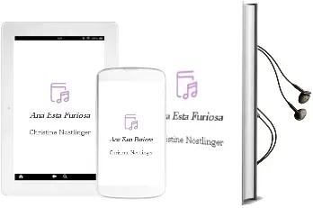 Descargar AudioLibro Ana Está Furiosa  de Christine Nöstlinger año 2015