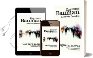 Descargar AudioLibro Ceguera Moral: La Perdida de Sensibilidad en la Modernidad Liquida de Zygmunt Bauman año 2015