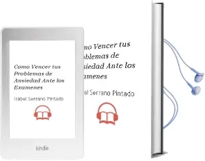 Descargar AudioLibro Cómo Vencer tus Problemas de Ansiedad Ante los Exámenes de Isabel Serrano Pintado año 2015