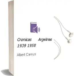 Descargar AudioLibro Crónicas Argelinas (1939-1958) de Albert Camus año 2015