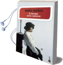 Descargar AudioLibro El Tiempo Entre Costuras de Maria Dueñas año 2015