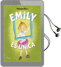 Descargar AudioLibro Emily es Única de Duncan Ball año 2015