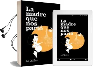 Descargar AudioLibro La Madre que nos Pario de Cristina Quiles año 2015