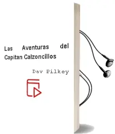 Descargar AudioLibro Las Aventuras del Capitán Calzoncillos  de Dav Pilkey año 2015
