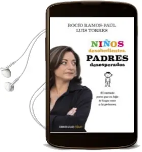 Descargar AudioLibro Niños Desobedientes, Padres Desesperados de Rocio Ramos Paul año 2015