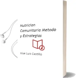 Descargar AudioLibro Nutricion Comunitaria. Metodo y Estrategias de José Luis Castillo año 2015