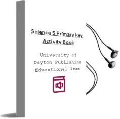 Descargar AudioLibro Science. 5 Primary. Key. Activity Book   de University Of Dayton Publishing Educational Team año 2015