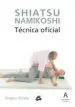 AudioLibro Shiatsu Namikoshi: Tecnica Oficial de Shigeru Onoda