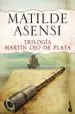 AudioLibro Trilogía Martín ojo de Plata de Matilde Asensi