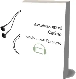 Descargar AudioLibro Aventura en el Caribe de Francisco Leal Quevedo año 2015