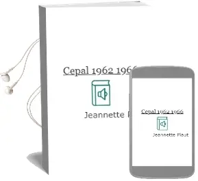 Descargar AudioLibro Cepal 1962_1966 de Jeannette Plaut año 2015