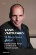 AudioLibro El Minotauro Global: Estados Unidos, Europa y el Futuro de la Economia Mundial de Yanis Varoufakis