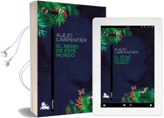 Descargar AudioLibro El Reino de Este Mundo de Alejo Carpentier año 2015