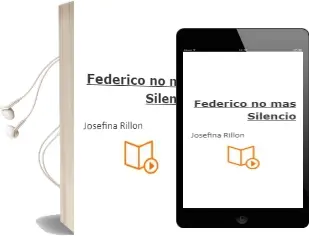 Descargar AudioLibro Federico: No más Silencio de Josefina Rillon año 2015