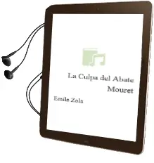 Descargar AudioLibro La Culpa del Abate Mouret de Émile Zola año 2015