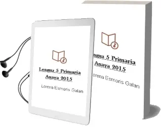Descargar AudioLibro Lengua 5. Primaria. Anaya 2015 de Lorena Esmorís Galán año 2015