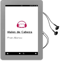 Descargar AudioLibro Males de Cabeza de Fran Alonso año 2015