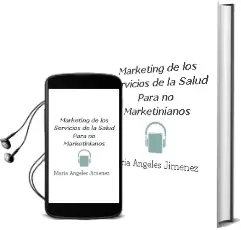 Descargar AudioLibro Marketing de los Servicios de la Salud para no Marketinianos de María Ángeles Jiménez año 2015