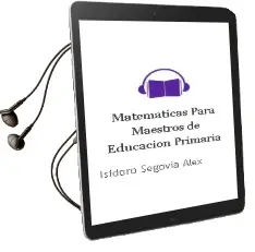 Descargar AudioLibro Matemáticas para Maestros de Educación Primaria de Isidoro Segovia Alex año 2015