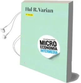 Descargar AudioLibro Microeconomia Intermedia (9ª Ed.) de Hal R. Varian año 2015