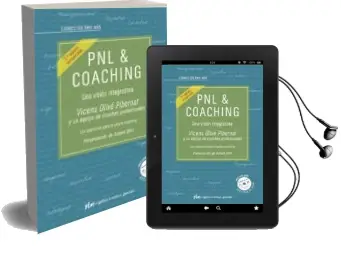 Descargar AudioLibro Pnl & Coaching (3ª Ed.): Una Vision Integrada de Vicens Olive Pibernat año 2015
