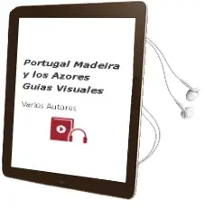 Descargar AudioLibro Portugal. Madeira y los Azores (Guías Visuales) de Varios Autores año 2015
