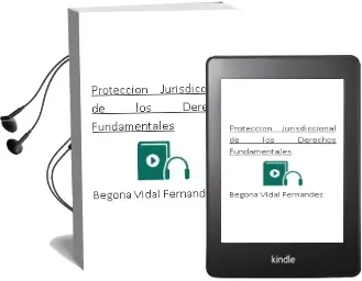 Descargar AudioLibro Protección Jurisdiccional de los Derechos Fundamentales de Begoña Vidal Fernández año 2015