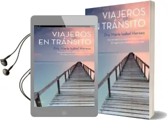 Descargar AudioLibro Viajeros en Transito: Una Perspectiva Diferente de la Muerte de Maria Isabel Heraso año 2015
