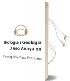 Descargar AudioLibro Biologia i Geologia 3. Eso. Anaya on. de Concepción Plaza Escribano año 2015