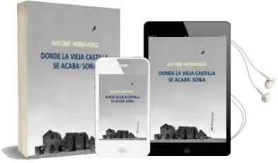Descargar AudioLibro Donde la Vieja Castilla se Acaba: Soria de Avelino Hernandez año 2015