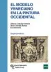 AudioLibro El Modelo Veneciano en la Pintura Occidental (2ª Ed.) de Antonio Urquizar Herrera