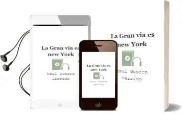 Descargar AudioLibro La Gran vía es new York de Raúl Guerra Garrido año 2015