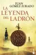 AudioLibro La Leyenda del Ladrón de Juan Gomez Jurado