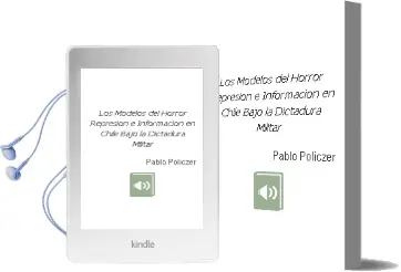 Descargar AudioLibro Los Modelos del Horror. Represión e Información en Chile Bajo la Dictadura Militar de Pablo Policzer año 2015