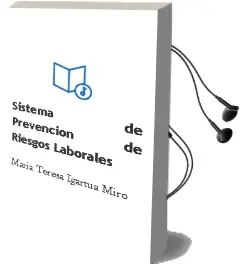 Descargar AudioLibro Sistema de Prevención de Riesgos Laborales de María Teresa Igartua Miró año 2015