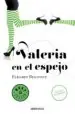 AudioLibro Valeria en el Espejo de Elisabet Benavent