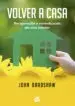 AudioLibro Volver a Casa: Recuperacion y Reivindicacion del Niño Interior de John Bradshaw