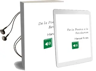 Descargar AudioLibro De la Poesía a la Revolución de Manuel Rojas año 2015