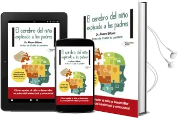 Descargar AudioLibro El Cerebro del Niño Explicado a los Padres de Alvaro Bilbao Bilbao año 2015