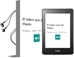 Descargar AudioLibro El Islam que da Miedo de Tahar Ben Jelloun año 2015