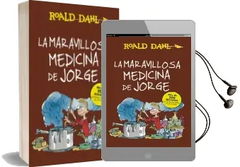 Descargar AudioLibro La Maravillosa Medicina de Jorge de Roald Dahl año 2015