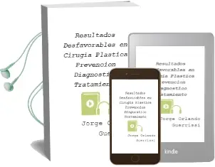 Descargar AudioLibro Resultados Desfavorables en Cirugia Plastica. Prevencion-Diagnostico-Tratamiento de Jorge Orlando Guerrissi año 2015